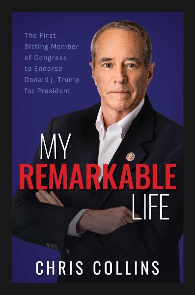 My Remarkable Life: The First Sitting Member of Congress to Endorse Donald J. Trump for President