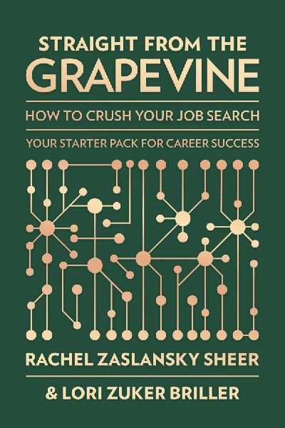 Straight from the Grapevine: How to Crush Your Job Search