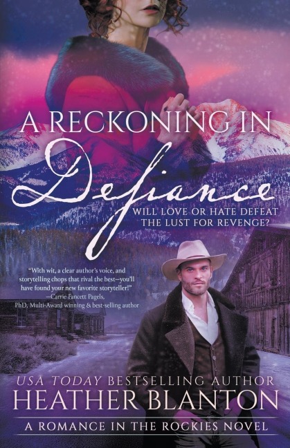 A Reckoning in Defiance: A Christian Historical Romance Series