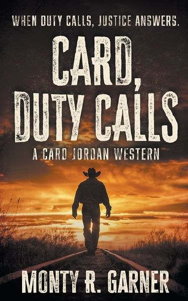 Card, Duty Calls: A Classic Western Adventure