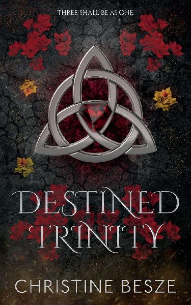 Destined Trinity: A Dark Reverse Harem MMF Fantasy Romance