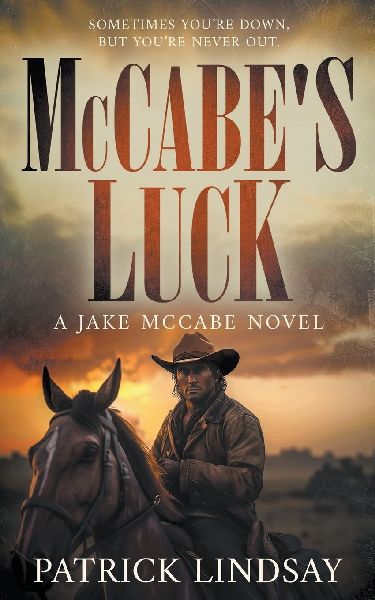 McCabes Luck: A Classic Historical Western Series