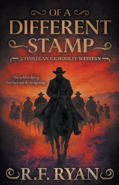 Of a Different Stamp: A Historical Western Series