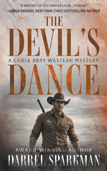 The Devils Dance: A Coble Bray Western Mystery