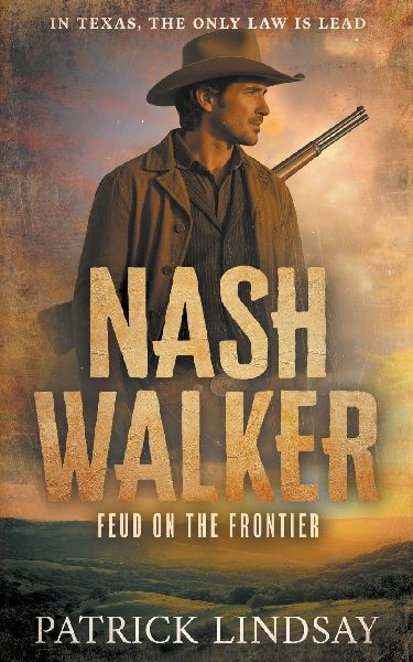 Nash Walker: Feud on the Frontier (A Western Adventure Series)