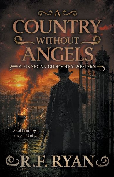 A Country Without Angels: A Historical Western Series