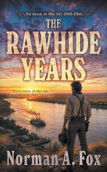 The Rawhide Years: A Classic Western