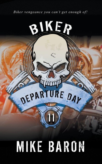 Departure Day: A Mens Adventure Series