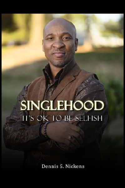 Singlehood, It's Ok To Be Selfish