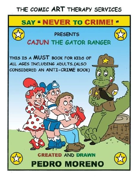 Say "Never to Crime!", Presents "Cajun the Gator Ranger"