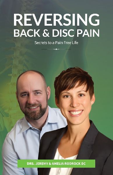 Reversing Back & Disc Pain: Secrets To A Pain-Free Life