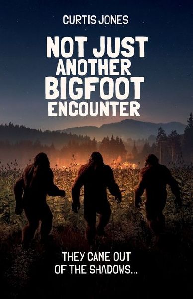 Not Just Another Bigfoot Encounter, They came out of the shadows...