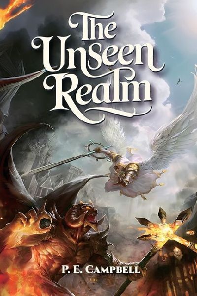The Unseen Realm, A Chronicle of Dreams, Warriors and Destines