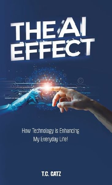 The AI Effect, How Technology is Enhancing My Everyday Life!