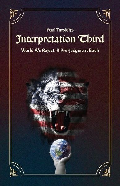 Interpretation Third, World We Reject, A Pre-judgment Book