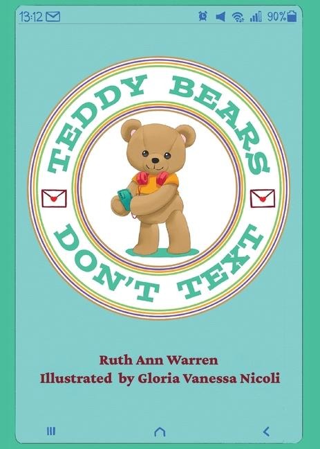 Teddy Bears Dont Text