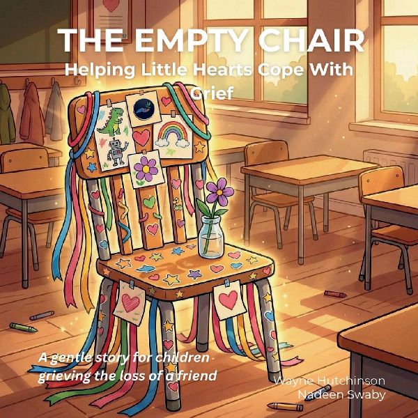 The Empty Chair: Helping Little Hearts Cope With Grief