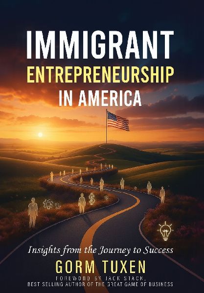 Immigrant Entrepreneurship in America: Insights from the Journey to Success