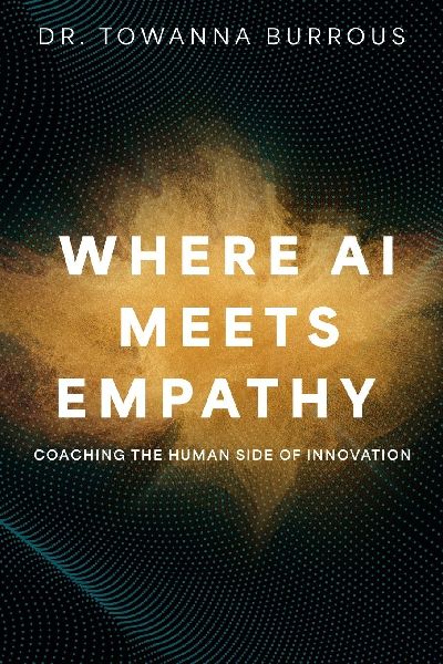 Where AI Meets Empathy: Coaching the Human Side of Innovation