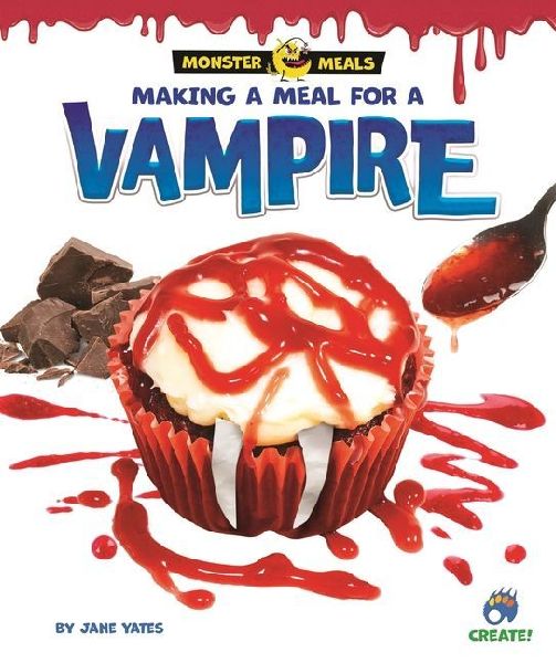 Making a Meal for a Vampire