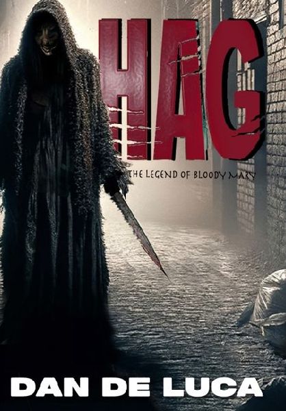 HAG: The Legend of Bloody Mary