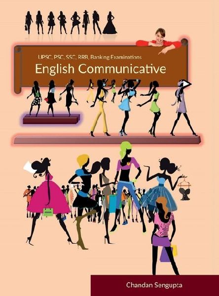 UPSC, PSC, SSC, RRB, Banking Examinations English Grammar Part IV: Activities and Worksheets for Aspirants preparing for different Competitive Examinations