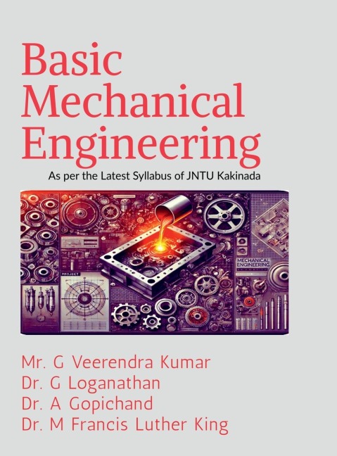 Basic Mechanical Engineering: As per the Latest Syllabus of JNTU Kakinada