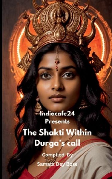 The Shakti Within- Durga's call