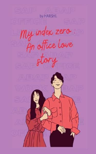 My Index 0: An office love story: Best Moral Stories for Children