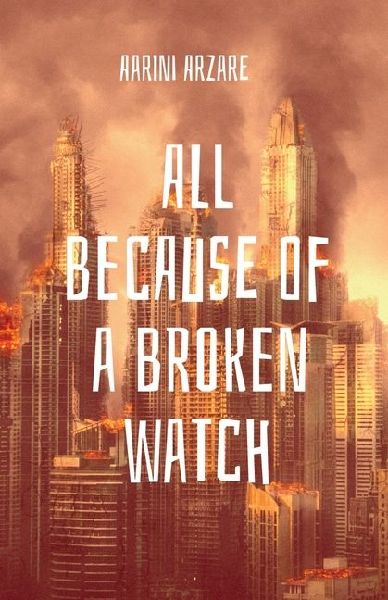 All because of a broken watch