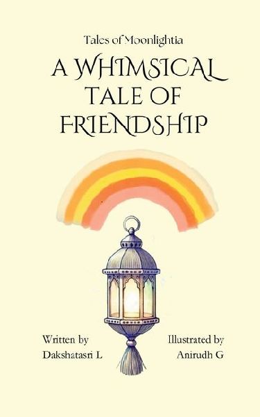 Tales of Moonlightia: A Whimsical Tale of Friendship