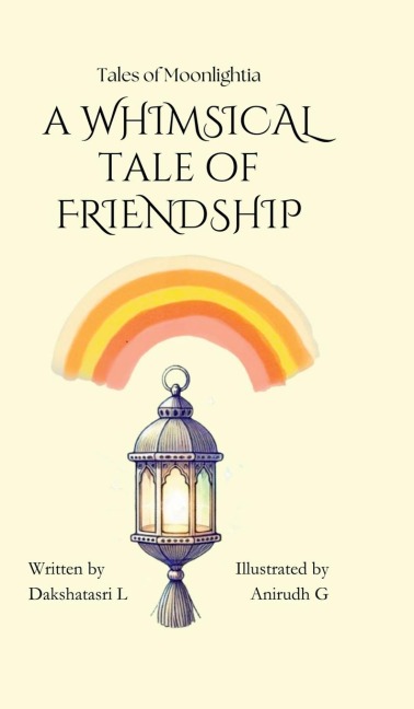 Tales of Moonlightia: A Whimsical Tale of Friendship