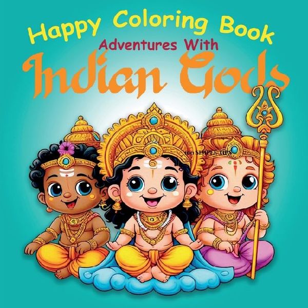 Happy Coloring Book: Adventures with Indian Gods
