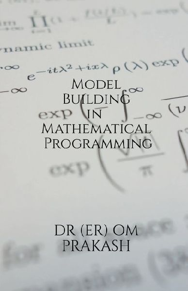 Model Building in Mathematical Programming