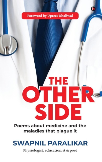 The Other Side: Poems about medicine and the maladies that plague it