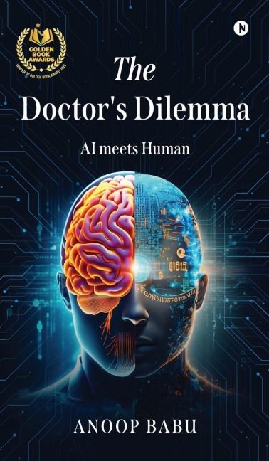 The Doctor's Dilemma: AI meets Human