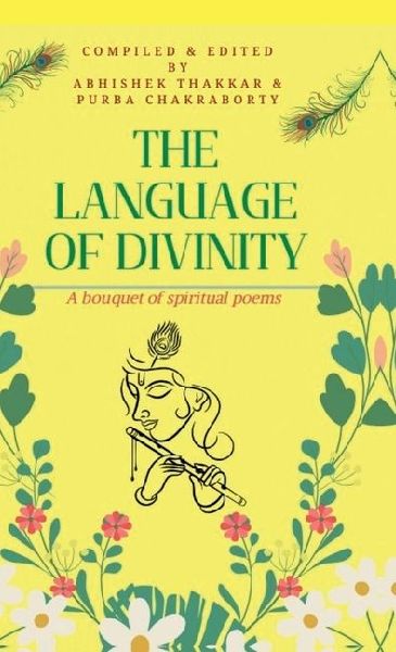 The Language of Divinity: A bouquet of spiritual poems