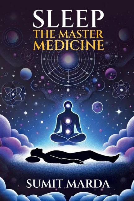 Sleep: The Master Medicine