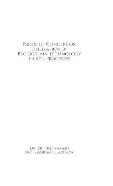 Proof of Concept on Utilization of Blockchain Technology in KYC Processes