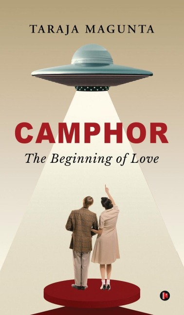 Camphor: The Beginning of Love
