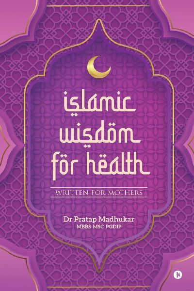 Islamic Wisdom for Health