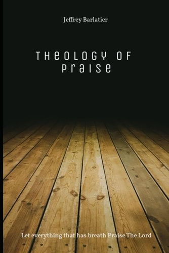 Theology of Praise