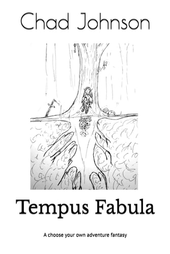 Tempus Fabula A Choose Your Own Adventure Fantasy