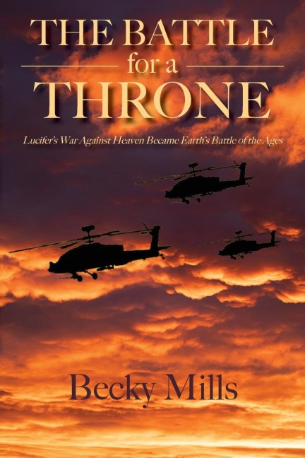 The Battle for a Throne: Lucifers War Against Heaven Became Earths Battle of the Ages