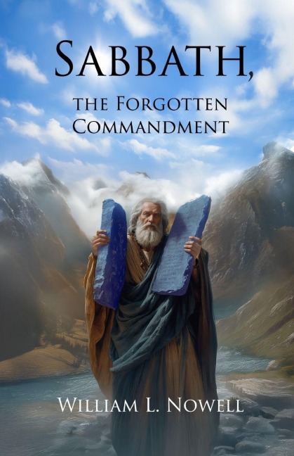 Sabbath, the Forgotten Commandment