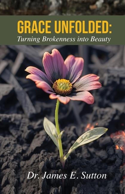 Grace Unfolded: Turning Brokenness into Beauty