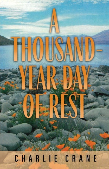 A Thousand-Year Day of Rest