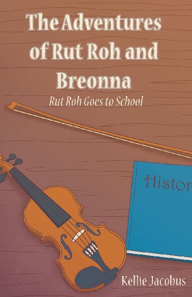 The Adventures of Rut Roh and Breonna: Rut Roh Goes to School