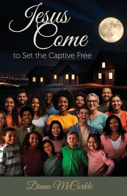 Jesus Come to Set the Captive Free