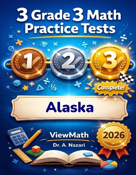 3 Alaska AK STAR Grade 3 Math Practice Tests: Full-Length Test Prep with Detailed Answer Explanations